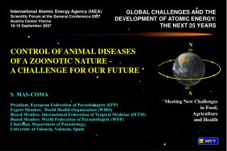  CONTROL OF ANIMAL DISEASES OF A ZOONOTIC NATURE - A CHALLENGE FOR OUR FUTURE 