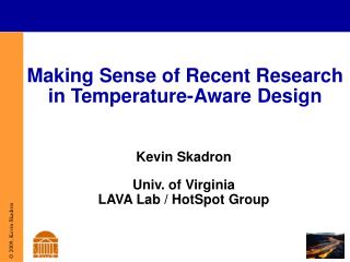  Understanding Recent Research in Temperature-Aware Design 