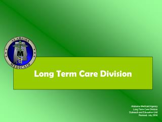  Long haul Care Division 