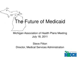  The Future of Medicaid 