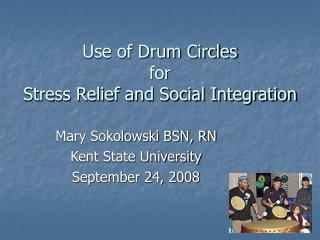  Utilization of Drum Circles for Stress Relief and Social Integration 
