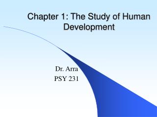  Section 1: The Study of Human Development 