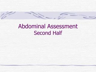  Stomach Assessment Second Half 