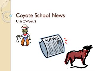  Coyote School News 