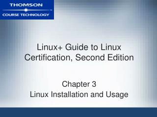  Linux Guide to Linux Certification, Second Edition 