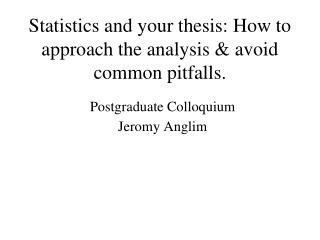  Measurements and your postulation: How to approach the examination maintain a strategic distance from basic pitfalls. 