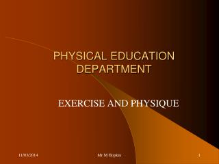  PHYSICAL EDUCATION DEPARTMENT 