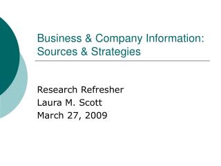  Business Company Information: Sources Strategies 