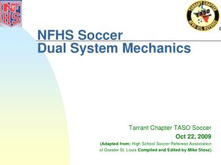  NFHS Soccer Dual System Mechanics 