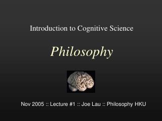  Prologue to Cognitive Science Philosophy 