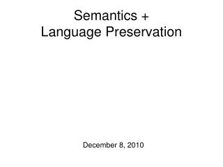  Semantics Language Preservation 