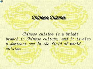  Chinese cooking is a brilliant branch in Chinese society, and it is additionally an overwhelming one in the field of wo