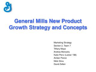  General Mills New Product Growth Strategy and Concepts 