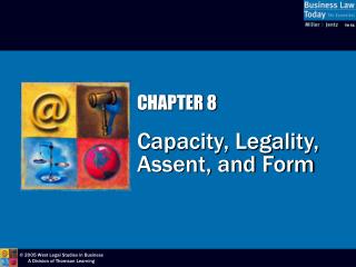  Part 8 Capacity, Legality, Assent, and Form 