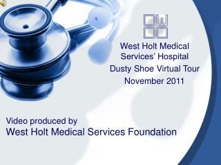 Video created by West Holt Medical Services Foundation 