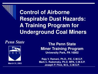  Control of Airborne Respirable Dust Hazards: A Training Program for Underground Coal Miners 