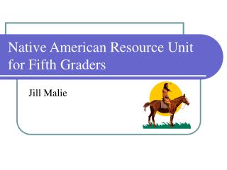 Local American Resource Unit for Fifth Graders 