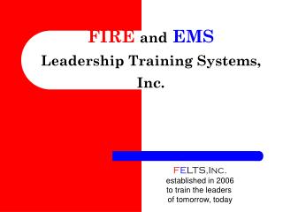  Flame and EMS Leadership Training Systems, Inc. 