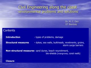  Structural Engineering along the coast - natural issues and arrangements 