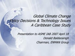 Worldwide Climate Change Policy Decisions Technology Issues A Caribbean Case Study 