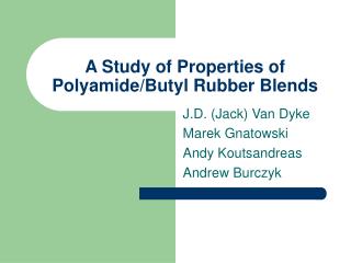  A Study of Properties of Polyamide 