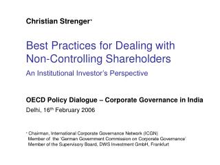  Best Practices for Dealing with Non-Controlling Shareholders An Institutional Investor s Perspective 