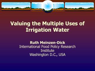  Esteeming the Multiple Uses of Irrigation Water 