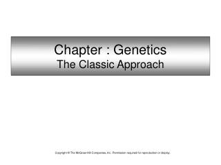  Part : Genetics The Classic Approach 