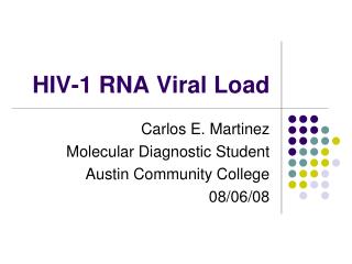  HIV-1 RNA Viral Load 