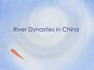  Waterway Dynasties in China 
