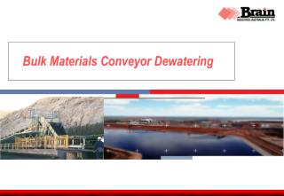  Mass Materials Conveyor Dewatering 