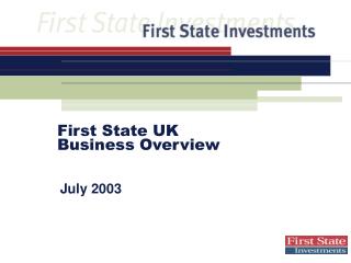  To start with State UK Business Overview 