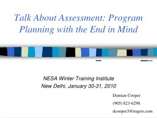  Discuss Assessment: Program Planning in light of the End 
