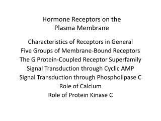  Hormone Receptors on the Plasma Membrane 