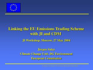  Connecting the EU Emissions Trading Scheme with JI and CDM 