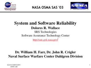  Framework and Software Reliability Dolores R. Wallace SRS Technologies Software Assurance Technology Center http: 