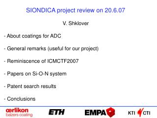  SIONDICA venture audit on 20.6.07 V. Shklover About coatings for ADC General comments helpful for our venture Re 