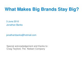 What Makes Big Brands Stay Big 