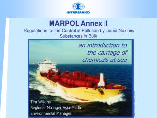  MARPOL Annex II Regulations for the Control of Pollution by Liquid Noxious Substances in Bulk 