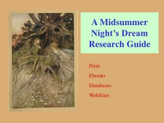  A Midsummer Night s Dream Research Guide 