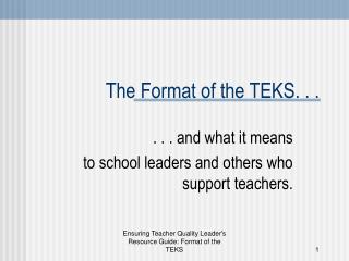  The Format of the TEKS. . . 