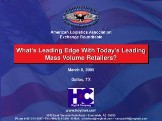  What s Leading Edge With Today s Leading Mass Volume Retailers 