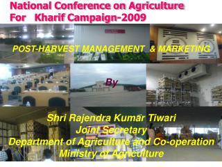  National Conference on Agriculture For Kharif Campaign-2009 