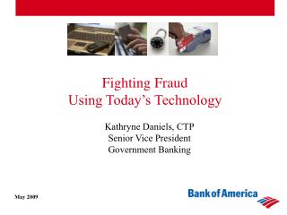  Battling Fraud Using Today s Technology 