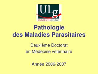  Pathologie des Maladies Parasitaires 