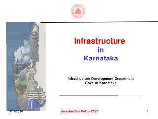  Base in Karnataka Infrastructure Development Department Govt. of Karnataka ___________________________ 
