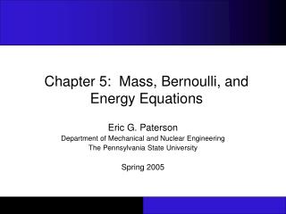  Part 5: Mass, Bernoulli, and Energy Equations 